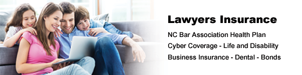 An advertisement for Lawyers Insurance Agency reads "NC Bar Association Health Plan Cyber Coverage, Life and Disability, Business Insurance, Dental, Bonds."